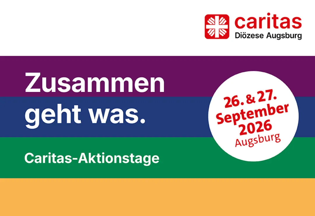 Caritas-Aktionstage mit bundesweiter Eröffnung des Caritas-Sonntags in Augsburg, 26. &amp; 27.09.2026