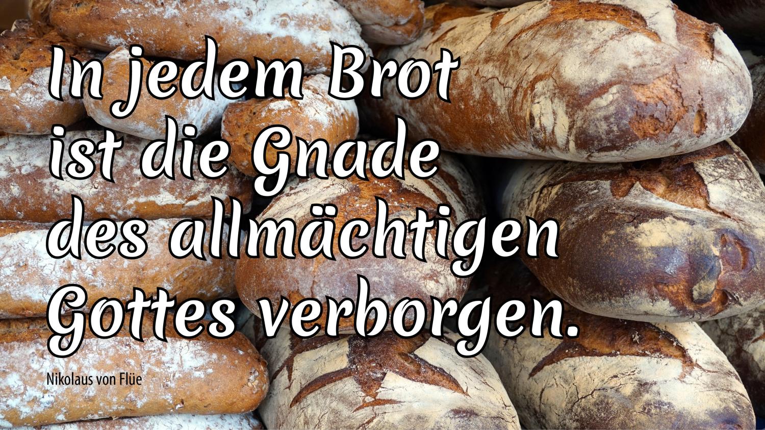 „In jedem Brot …“ | Pfarrbriefservice.de